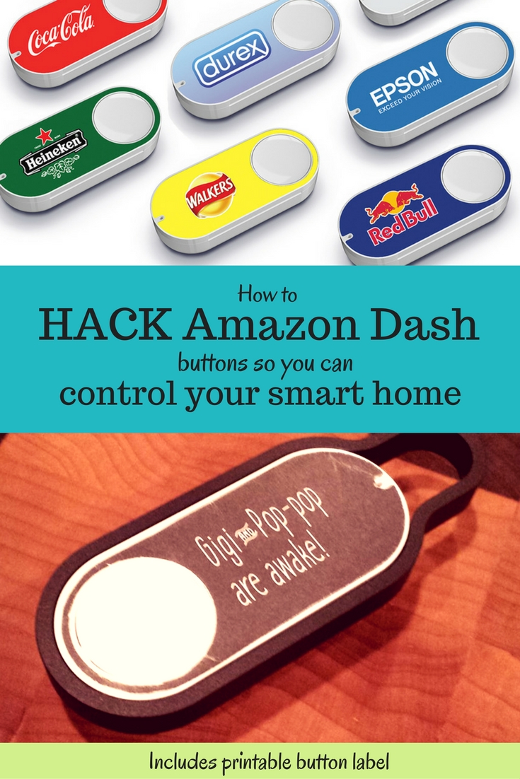 Turn a $5 Amazon Dash switch into a smart home control button